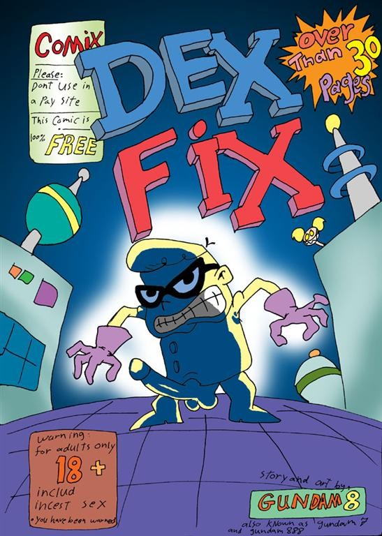 Porn Comics - Dex Fix – Dexter’s Laboratory porn comics 8 muses