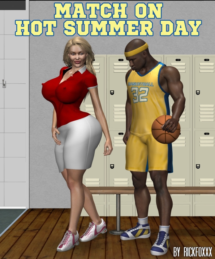 Match on a Hot Summer Day- Rick Foxxx image 01