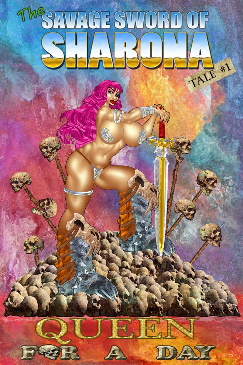 Porn Comics - Savage Sword of Sharona 1- Queen for a Day porn comics 8 muses